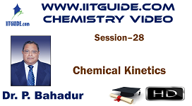 IIT JEE Main Advanced Coaching Online Class Video Chemistry – Chemical Kinetics